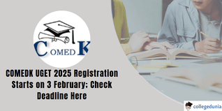 COMEDK UGET 2025: Registration Dates Announced; Check Schedule and Details Here